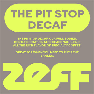 THE PIT STOP DECAF